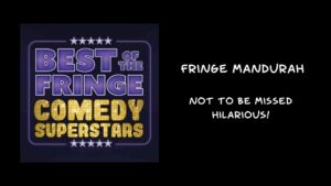 Best of Fringe Comedy at Fringe Mandurah