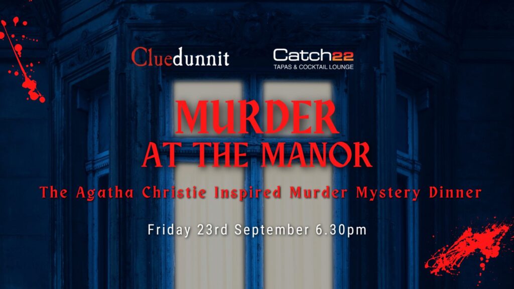 Murder at the Manor Catch22 Mandurah