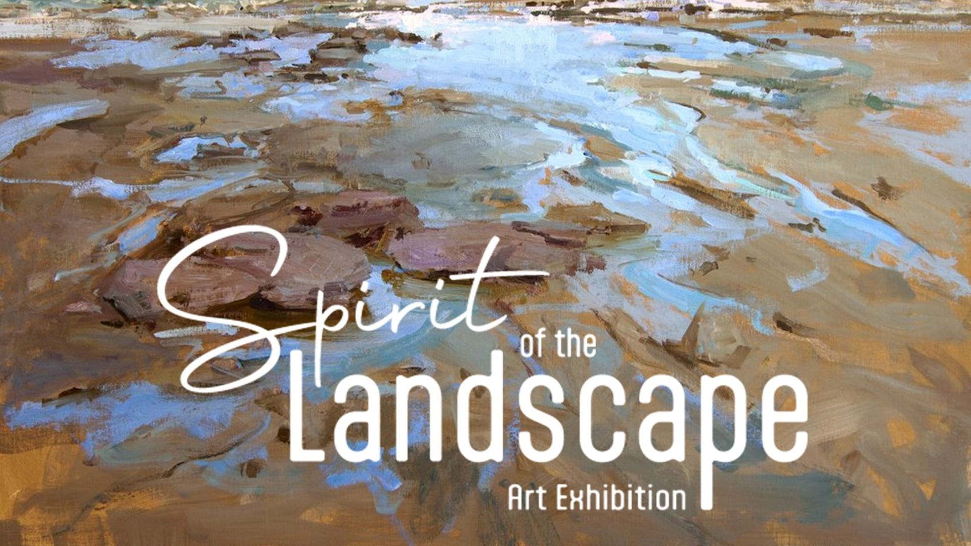 Spirit of the Landscape Art Exhibition